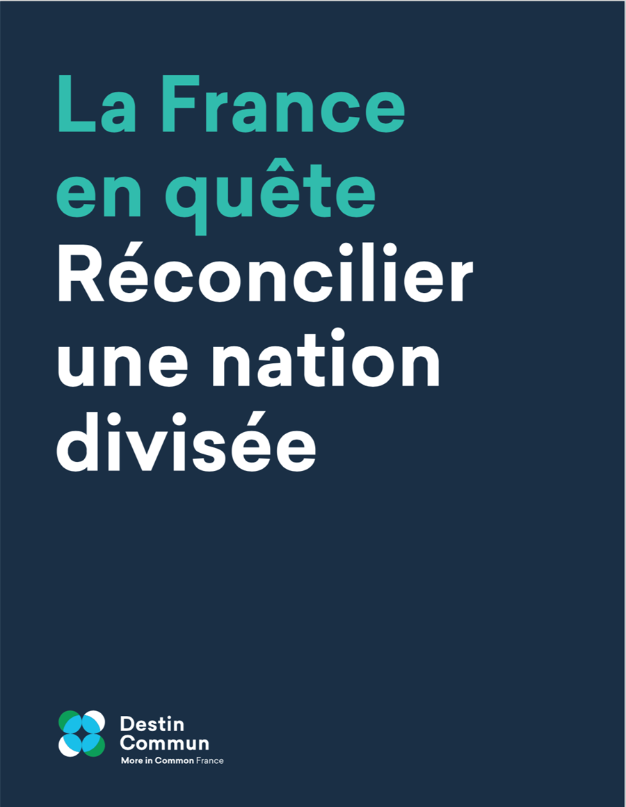 La France en quête : Réconcilier une nation divisée 
