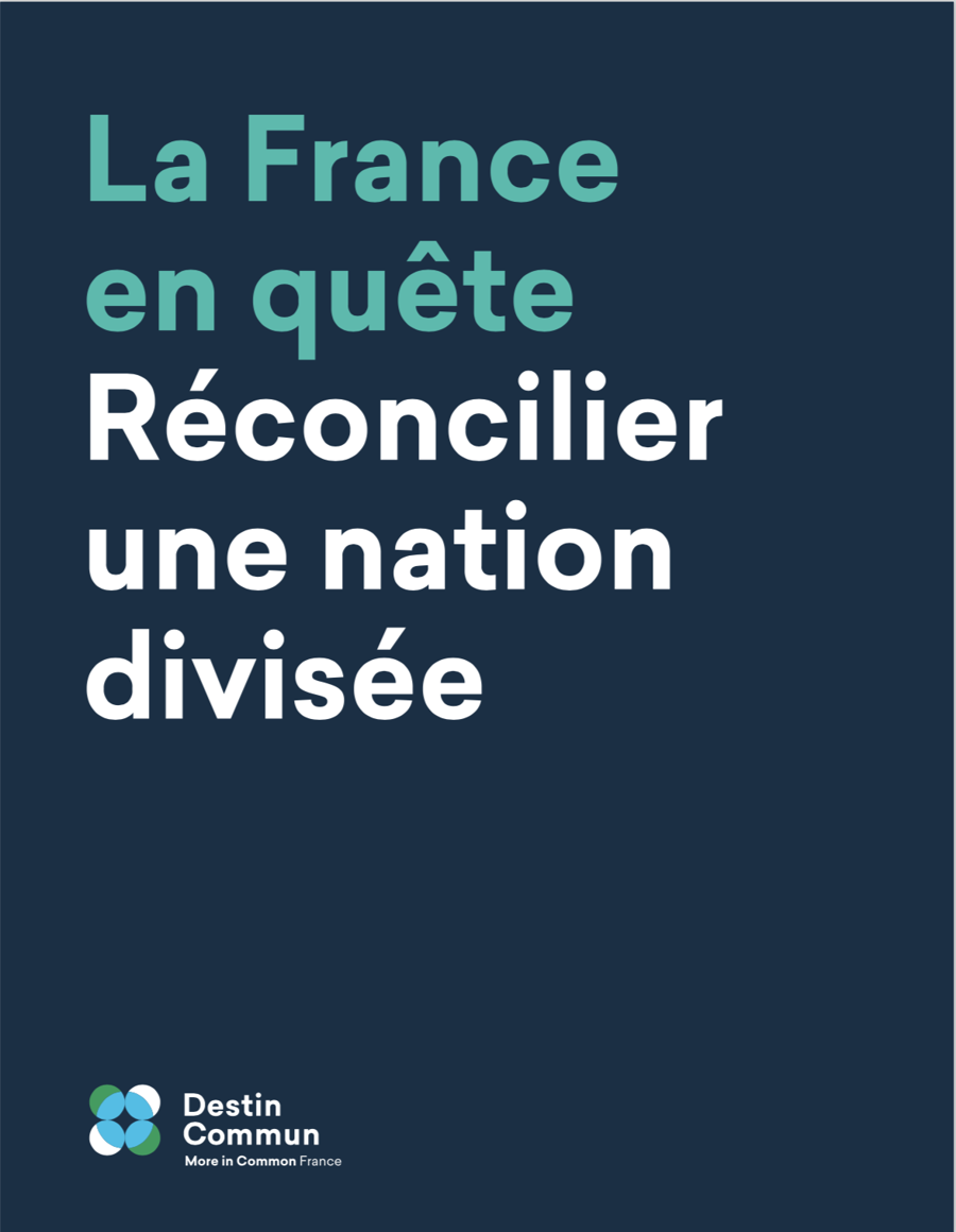 La France en quête : Réconcilier une nation divisée