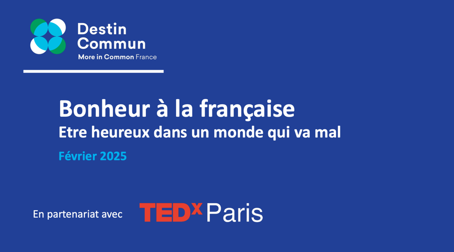 Bonheur à la française : être heureux dans un monde qui va mal