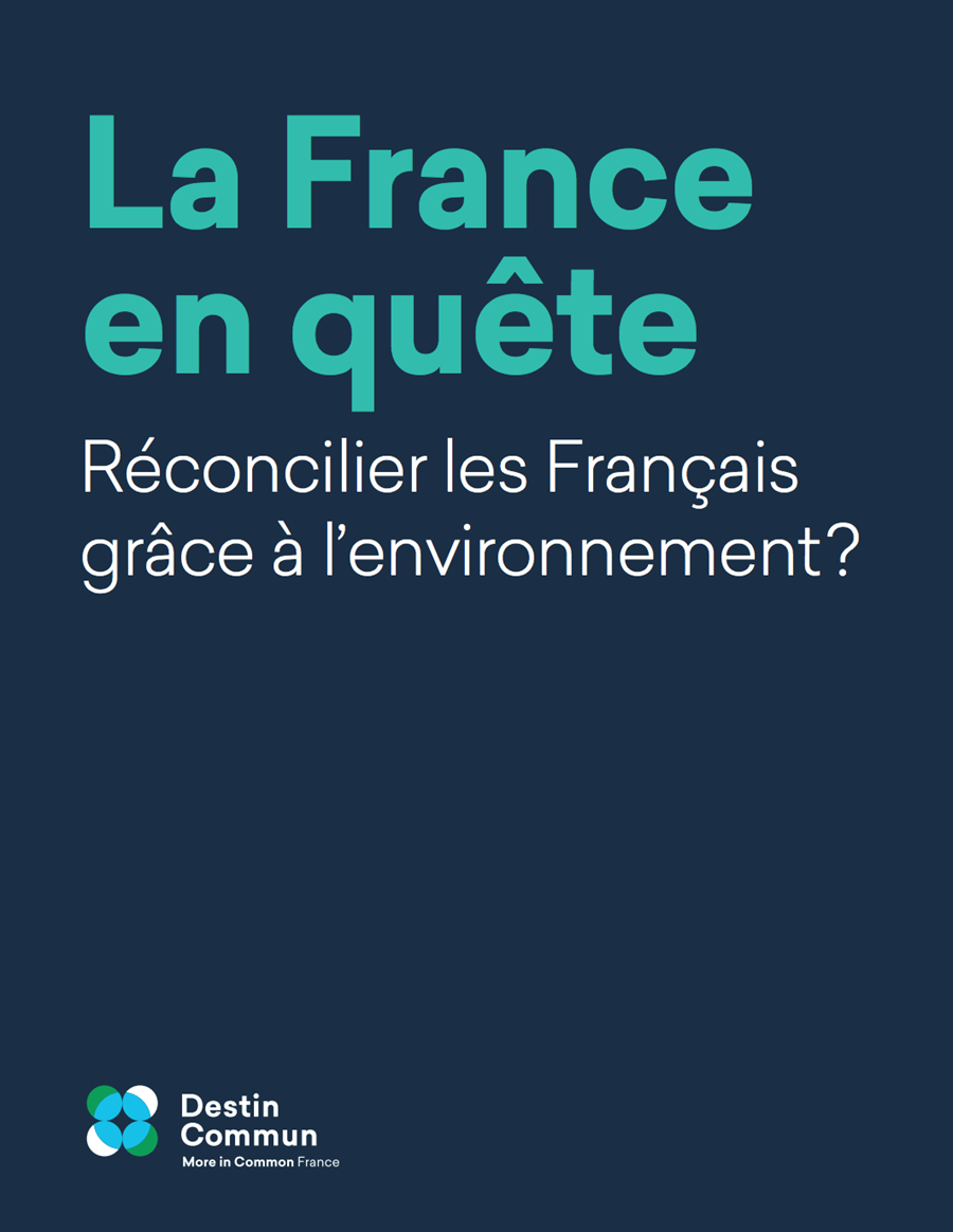 Réconcilier les Français grâce à l'environnement ?